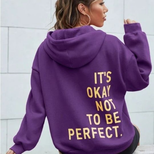 It's Okay Not To Be Perfect | Warm Women's Hoodie with Timeless Style